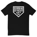 99 Problems Tee